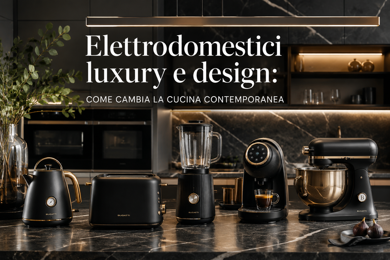 elettrodomestici luxury