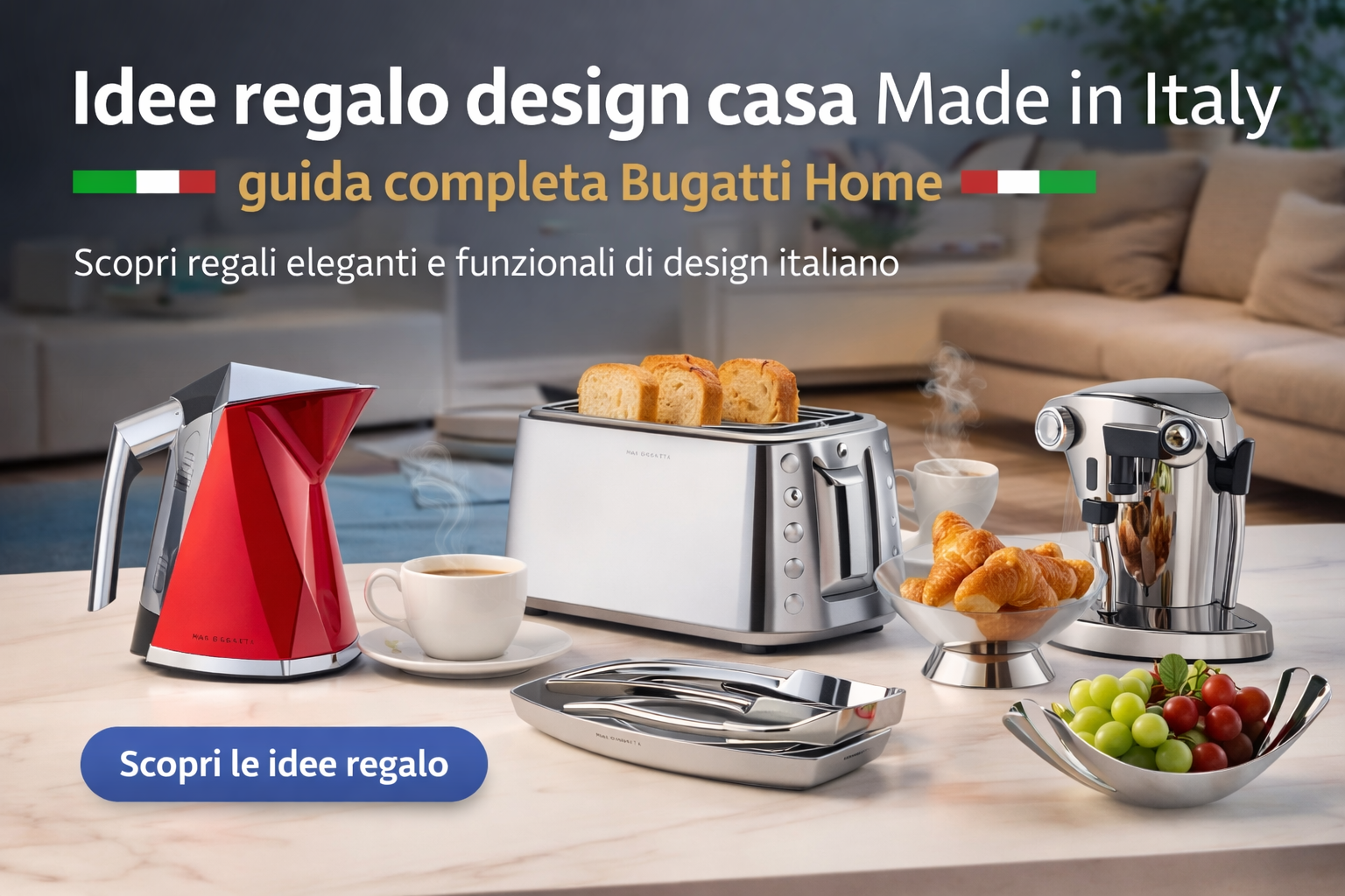 Idee regalo di design per la casa Made in Italy