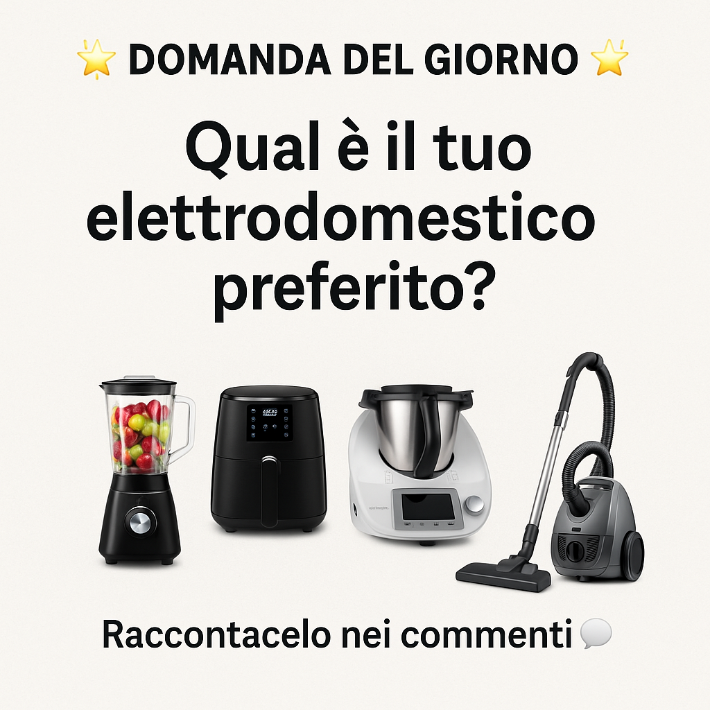 Qual è il tuo elettrodomestico preferito? Una domanda semplice che apre le porte al futuro della casa intelligente